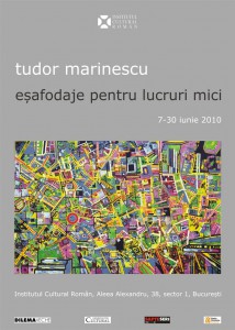 tudor marinescu, afis expozitie la ICR: esafodaje pentru lucruri mici, 2010